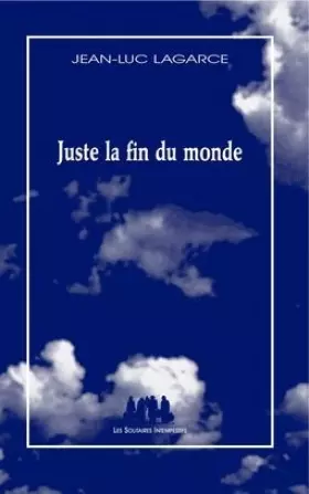 Couverture du produit · Juste la fin du monde