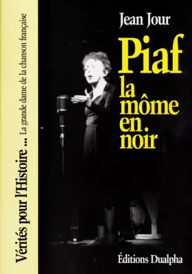 Couverture du produit · Piaf, la môme en noir