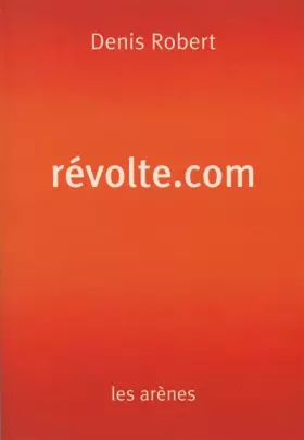 Couverture du produit · Révolte.com