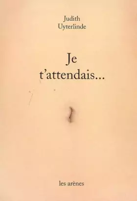 Couverture du produit · Je t'attendais...