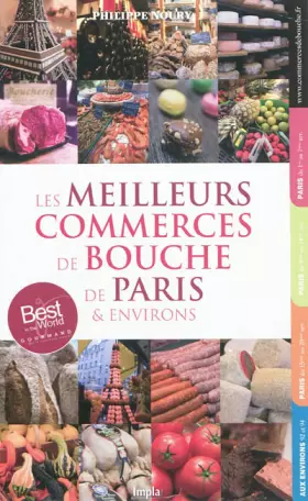 Couverture du produit · Les meilleurs commerces de bouche de Paris & environs