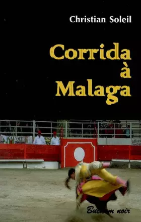 Couverture du produit · Corrida à Malaga