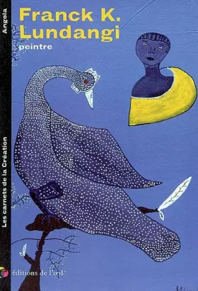 Couverture du produit · Franck K. : Lundangi, peintre