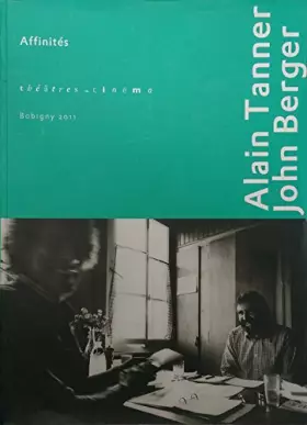 Couverture du produit · Affinités Alain tanner - john berger