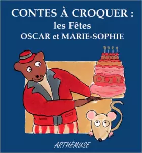 Couverture du produit · Contes à croquer: Les fêtes