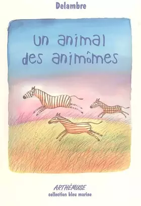 Couverture du produit · Un animal des animômes