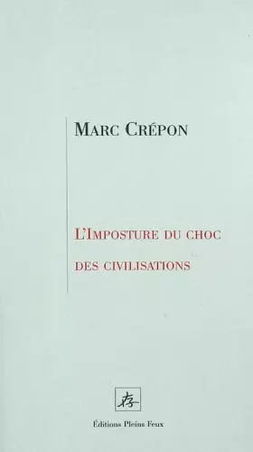 Couverture du produit · L'imposture du choc des civilisations