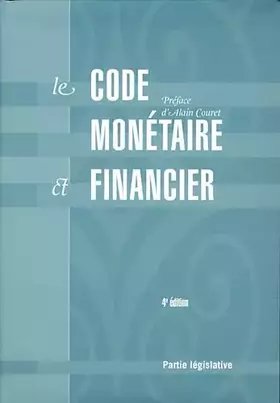Couverture du produit · Le Code monétaire et financier: 2 volumes