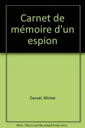 Couverture du produit · Carnet de mémoire d'un espion