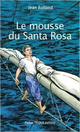 Couverture du produit · Le Mousse du Santa Rosa