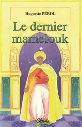 Couverture du produit · Le dernier Mamelouk