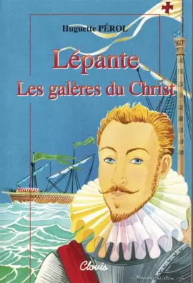 Couverture du produit · Lépante - Les Galères du Christ