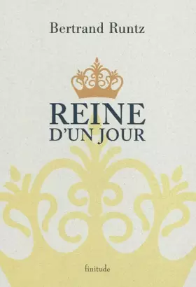 Couverture du produit · Reine d'un jour