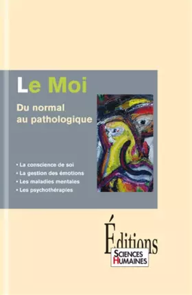Couverture du produit · Le moi, du normal au pathologique