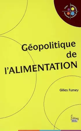 Couverture du produit · Géopolitique de l'alimentation