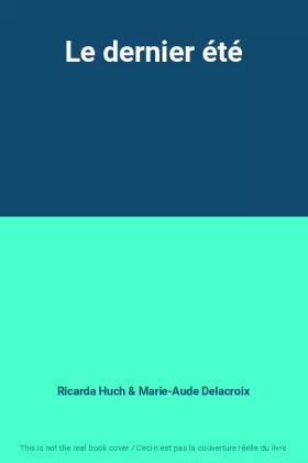 Couverture du produit · Le dernier été
