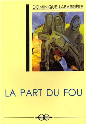 Couverture du produit · La Part du Fou