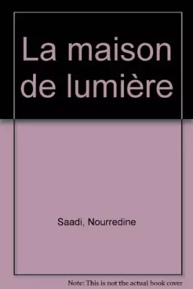 Couverture du produit · La maison de lumière