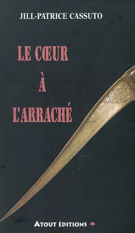 Couverture du produit · Le coeur à l'arraché
