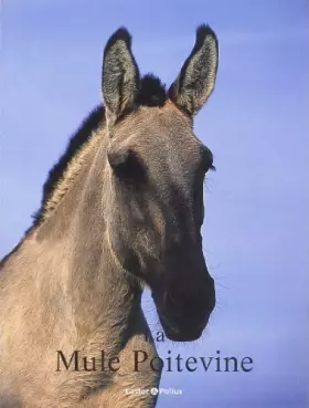 Couverture du produit · La Mule Poitevine