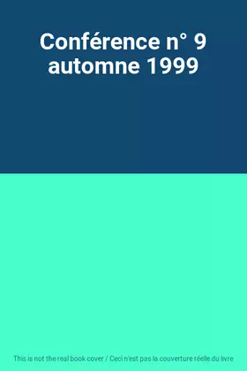 Couverture du produit · Conférence n° 9 automne 1999