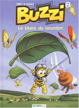 Couverture du produit · Buzzi, volume 2 : Le blues du bourdon