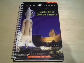 Couverture du produit · Guide de la Cité de l'espace