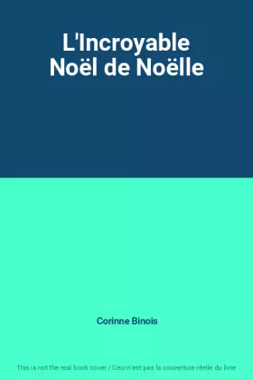 Couverture du produit · L'Incroyable Noël de Noëlle