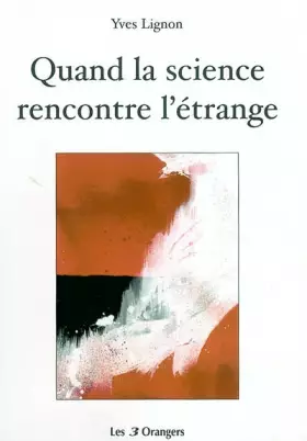Couverture du produit · Quand la science rencontre l'étrange
