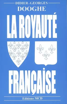 Couverture du produit · La royauté française