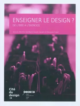 Couverture du produit · Enseigner le design ?: De l'idée à l'exercice