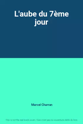 Couverture du produit · L'aube du 7ème jour