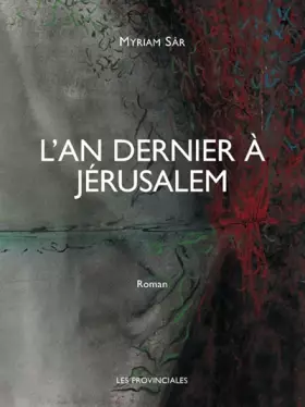 Couverture du produit · L'an dernier à Jérusalem, un cauchemar
