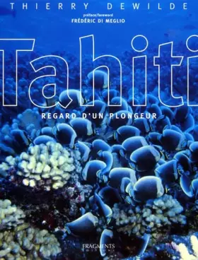 Couverture du produit · TAHITI. Regard d'un plongeur