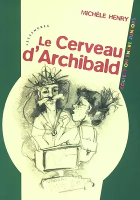 Couverture du produit · Le cerveau d'Archibald