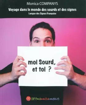 Couverture du produit · Moi Sourd, et toi ?