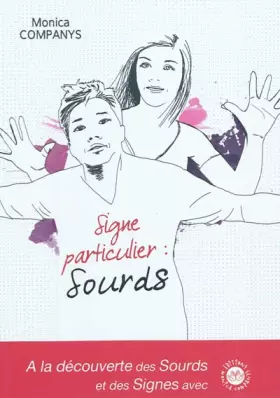 Couverture du produit · signe particulier : sourds !