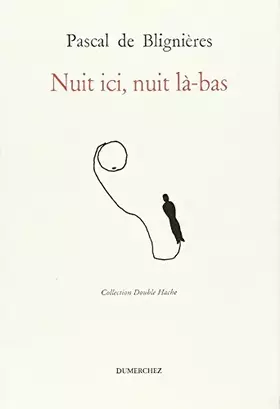 Couverture du produit · Nuit Ici, Nuit La-Bas