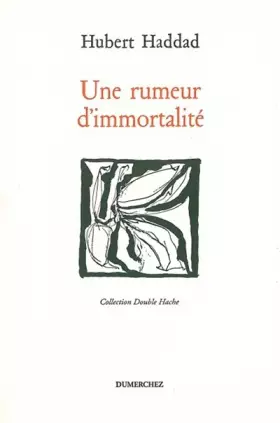Couverture du produit · Une rumeur d'immortalité