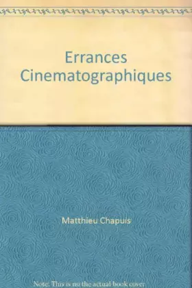 Couverture du produit · Errances Cinematographiques