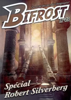 Couverture du produit · Bifrost N° 49: SPECIAL ROBERT SILVERBERG