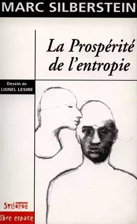 Couverture du produit · La Prospérité de l'entropie
