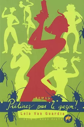 Couverture du produit · Piétinez pas le gazon !