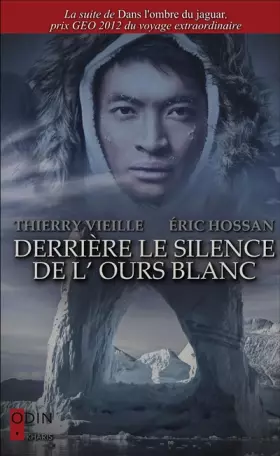Couverture du produit · Derrière le silence de l'ours blanc