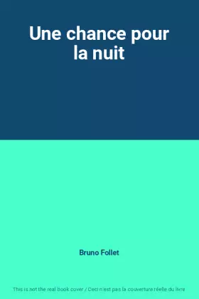 Couverture du produit · Une chance pour la nuit