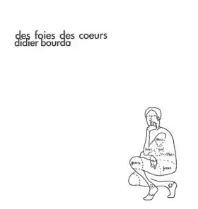 Couverture du produit · des foies, des coeurs