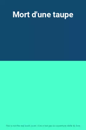 Couverture du produit · Mort d'une taupe