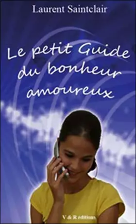 Couverture du produit · Le petit guide du bonheur amoureux
