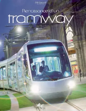 Couverture du produit · Renaissance d'un tramway