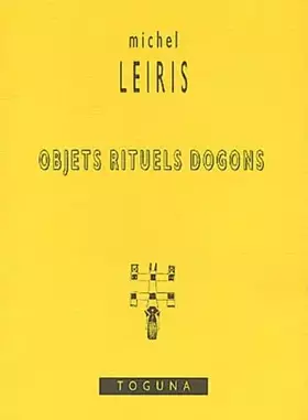 Couverture du produit · Objets rituels dogons